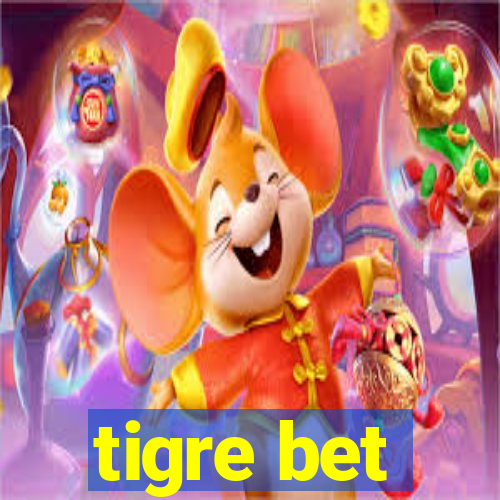 tigre bet